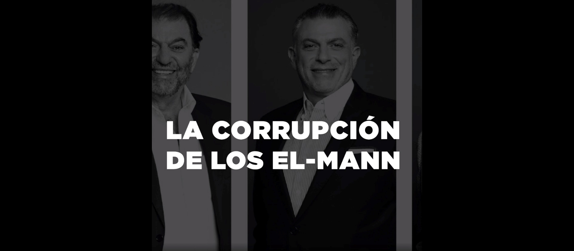 La corrupción de los El-Mann
